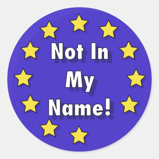 「私の名の中に！」 ラウンドアンチ-Brexitスタンプ ラウンドシール (正面)