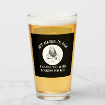 私の名前はボブ・ビッグフットがあなたにビールを見つけた