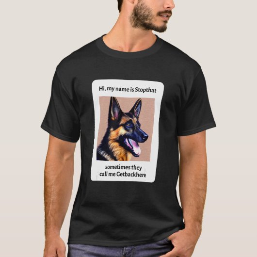 私の名前は止まおもしろいっているHyper German Shepherd Do Tシャツ (正面)