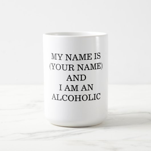 私の名前は…そして私はアルコール中毒者です コーヒーマグカップ (中央)