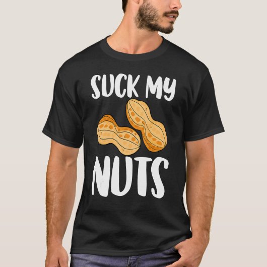 私の吸ナッツの女性の皮肉なピーナッツ Tシャツ (正面)