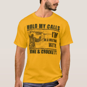私の呼出しBoone及びCrockettによって着色されるティーを握って下さい Tシャツ