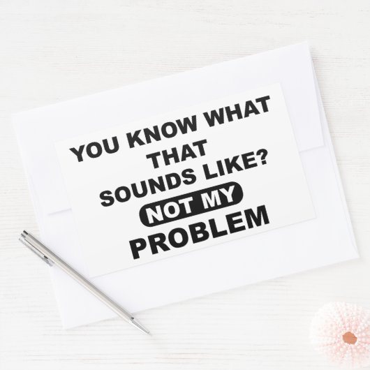 私の問題ではないように聞こえるものは知っている 長方形シール (封筒)