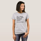 私の問題ではない Tシャツ (正面フル)