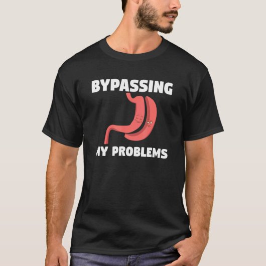 私の問題をバイパスする肥満手術の胃のスル Tシャツ (正面)
