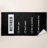 私の問題退職したはユーモアの引退を口にしていおもしろいない ビーチタオル (正面)