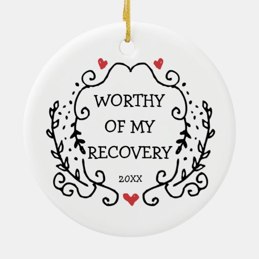 私の回復の健全な贈り物パーソナライズされたに値する セラミックオーナメント (裏面)