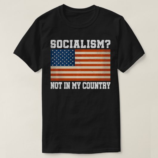 私の国では資本家おもしろい米国国旗のアンチなので Tシャツ (デザイン正面)