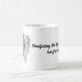 私の夢の人生を表現するが、最初のコーヒー コーヒーマグカップ (中央)