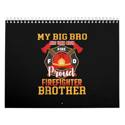 私の大きな仲間はあなたの背中の消防誇りを持った士の兄を持っている カレンダー (カバー)