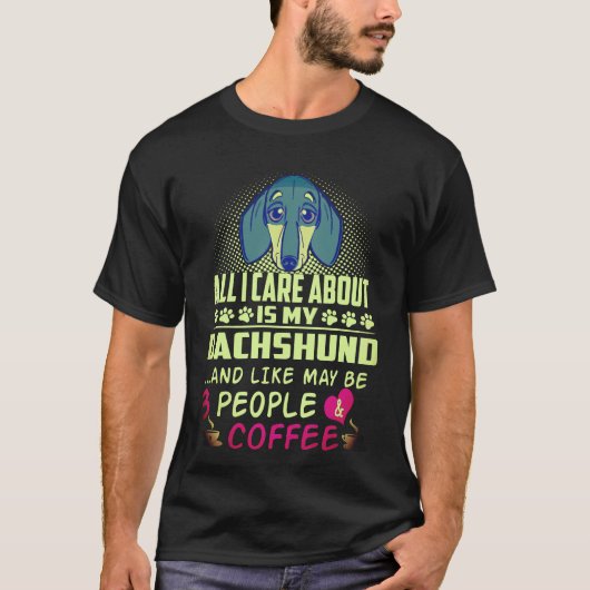 私の大事なダックスフンドと多分 Tシャツ (正面)