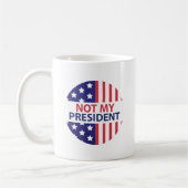 私の大統領じゃない コーヒーマグカップ (左)