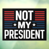 私の大統領ではない ウィンドウサイン (シート3)
