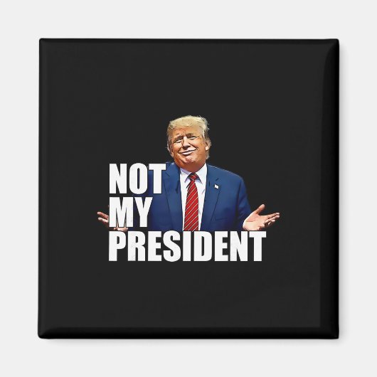 私の大統領ではない 反トランプ漫画 マグネット (正面)