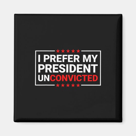 私の大統領の未有罪判決のおもしろいアンチトランプUを好む マグネット (正面)