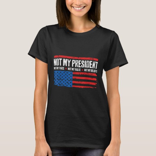 私の大統領は私の声ではなく私の信念アメリカ Tシャツ (正面)