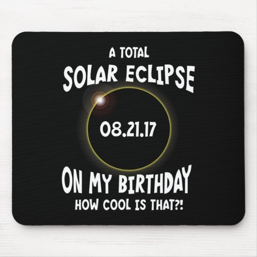 私の太陽の誕生日に皆既食のクール方法 マウスパッド (正面)
