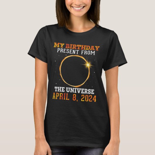 私の太陽の誕生日をユニバーから食べる Tシャツ (正面)