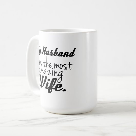 私の夫に最もすばらしい妻がいます コーヒーマグカップ (正面左)