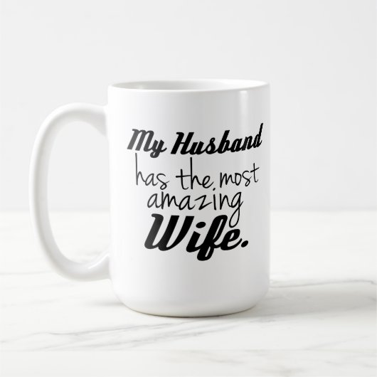 私の夫に最もすばらしい妻がいます コーヒーマグカップ (左)
