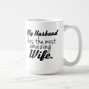 私の夫に最もすばらしい妻がいます コーヒーマグカップ