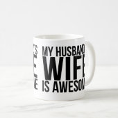 私の夫の妻は素晴らしいマグです コーヒーマグカップ (正面右)