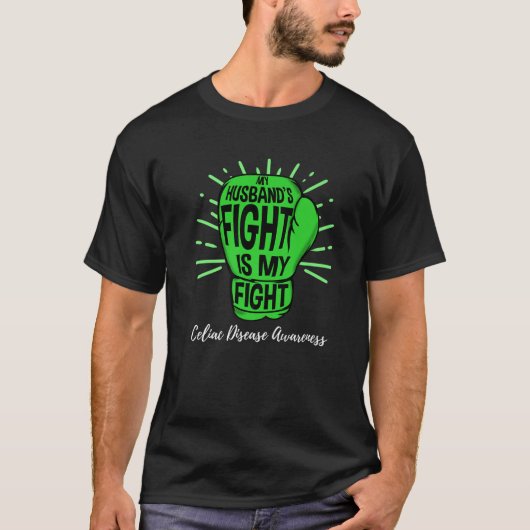 私の夫の戦いはセリアック病に気づいた私の戦いだ Tシャツ (正面)