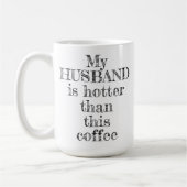 私の夫はこのコーヒータイポグラフィより暑い コーヒーマグカップ (左)