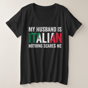 私の夫は何イタリアンも怖くない プラスサイズTシャツ
