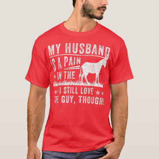 私の夫は私がまだFの男を愛して痛い Tシャツ