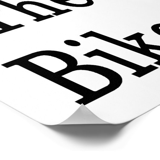 私の夫は私の知る中で一番ホットなバイクもしくは自転車に乗る人だ ポスター (角)