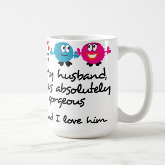 私の夫は豪華、私愛します彼をです コーヒーマグカップ
