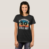 私の夫は50歳で暑い Tシャツ (正面フル)