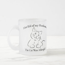 私の夫ユーモアのあるの猫得をコーヒーマグ フロストグラスマグカップ