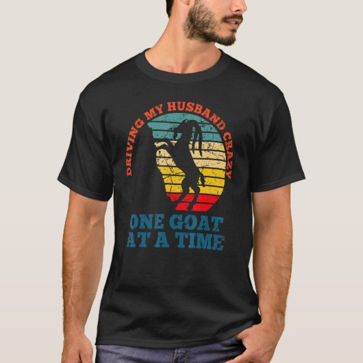 私の夫熱狂するを一度のヤギに追い込む Tシャツ (正面)