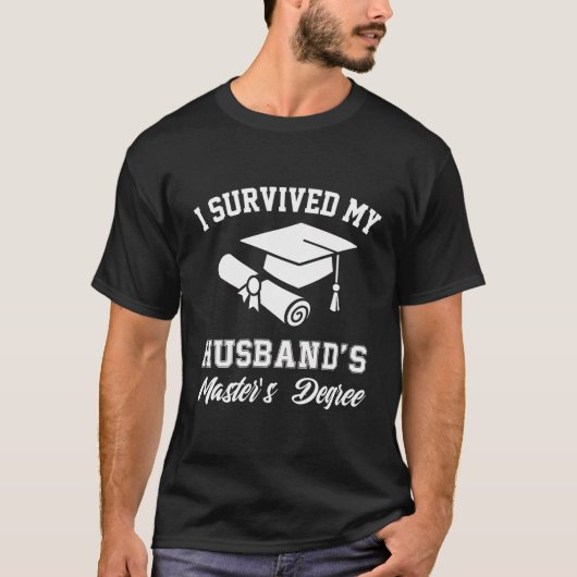 私の夫生き延びはMba Seniの修士号を取得した Tシャツ (正面)