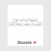 私の失敗ではないカスタムビニールシール シール (シート)