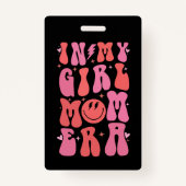 私の女の子の母の時代でレトロGroovy母の日 バッジ (正面)