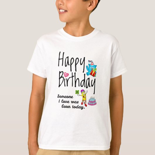 私の好きな人は生まれ今日だった。誕生日願い Tシャツ (正面)