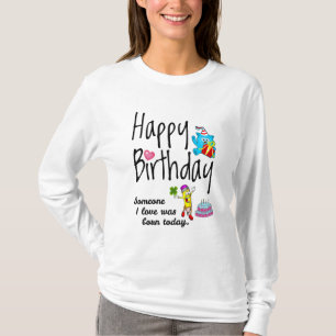 私の好きな人は生まれ今日だった。誕生日願い Tシャツ