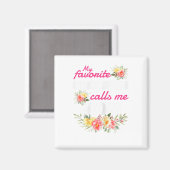 私の好きな化学エンジニアがママと呼んでくれる マグネット (正面/裏面)