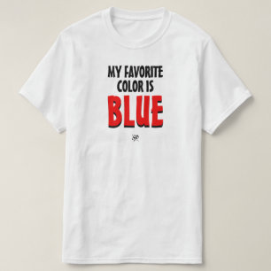 私の好きな色は – 色違いジョークシリーズ Tシャツ