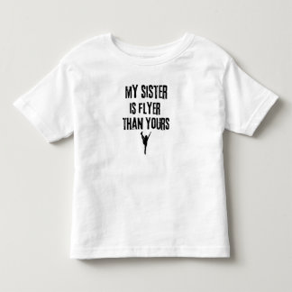 私の妹の方があなたの妹よりかっこいい トドラーTシャツ