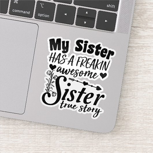私の妹はフリーキンの妹素晴らしのかわいい引用文だ シール (詳細)