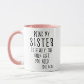 私の妹は本当にあなたが必要な唯一のギフトである マグカップ (左)