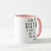 私の妹は本当にあなたが必要な唯一のギフトである マグカップ (正面右)