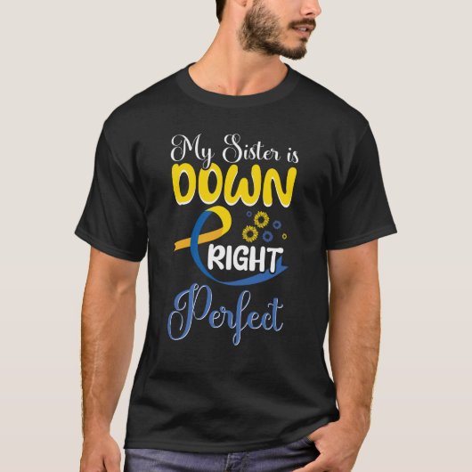 私の妹は本当に完璧、ダウン症 Tシャツ (正面)