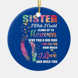 私の妹は私が天国の愛に登ることができれば セラミックオーナメント