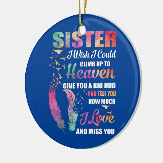 私の妹は私が天国の愛に登ることができれば セラミックオーナメント (左)