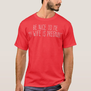 私の妻が妊娠している優しい Tシャツ